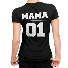 Laden Sie das Bild in den Galerie-Viewer, Mama 01 T-Shirt