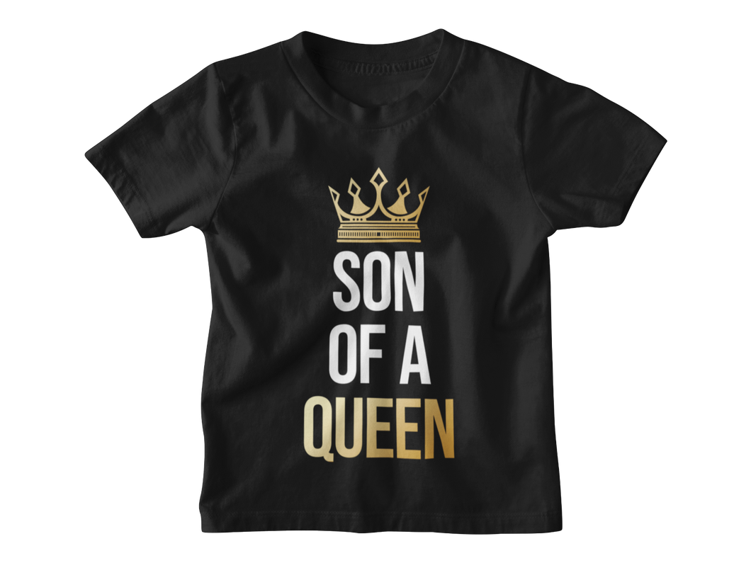 Son of a Queen Kinder T-Shirt