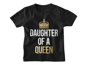 Daughter of a Queen Kinder T-Shirt - Paparadies