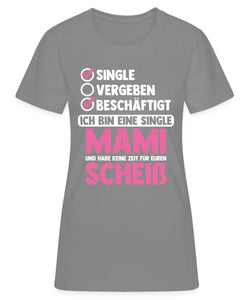 Single Mami Damen T-Shirt