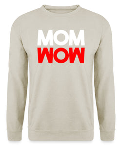 Mom Wow Sweatshirt