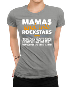 Mamas sind wie Rockstars Damen T-Shirt