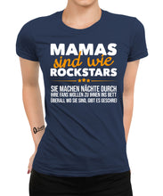 Laden Sie das Bild in den Galerie-Viewer, Mamas sind wie Rockstars Damen T-Shirt