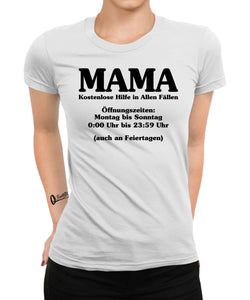 Mama Kostenlose Hilfe in Allen Fällen Damen T-Shirt