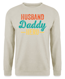 Husband Daddy Hero Sweatshirt