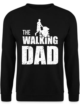 The walking dad Sweatshirt