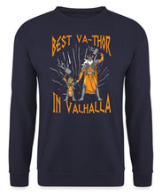 Laden Sie das Bild in den Galerie-Viewer, Best Vathor in Valhalla Sweatshirt
