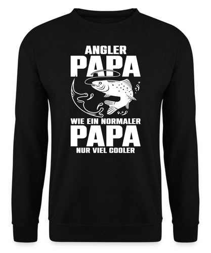Angler Papa wie ein normaler Papa nur viel cooler Sweatshirt