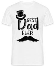 Laden Sie das Bild in den Galerie-Viewer, Best Dad ever Herren T-Shirt