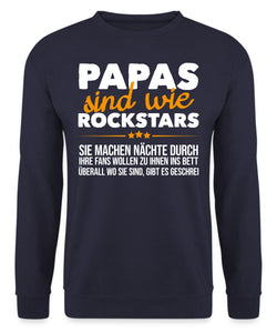 Papas sind wie Rockstars Sweatshirt