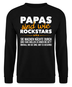 Papas sind wie Rockstars Sweatshirt