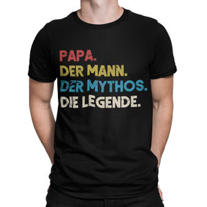 Papa Mann Mythos Legende Herren T-Shirt