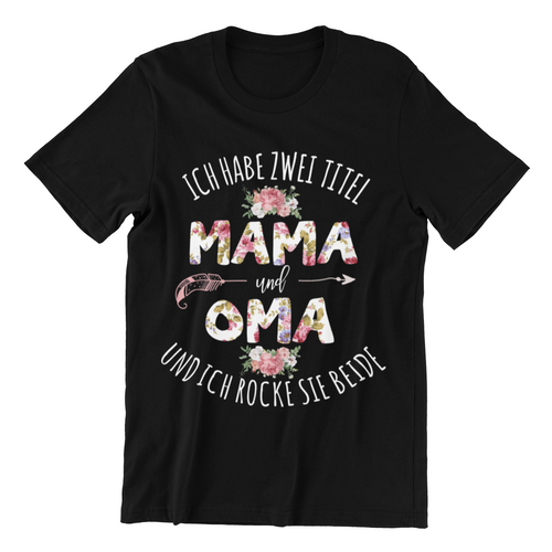 Zwei Titel Mama und Oma Damen T-Shirt