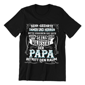 Seine Majestät der Papa Herren T-Shirt
