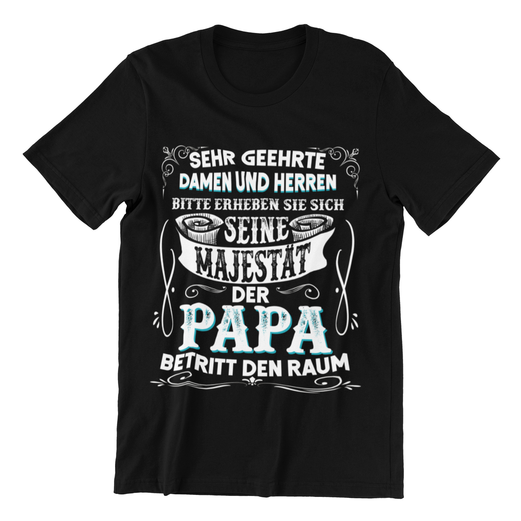 Seine Majestät der Papa Herren T-Shirt