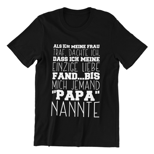 Einzige Liebe Papa Herren T-Shirt - Paparadies