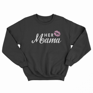 Her Mama Sweatshirt - Paparadies