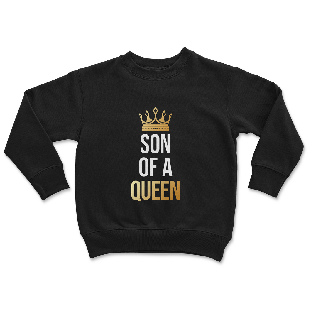 Son of a Queen Sweatshirt