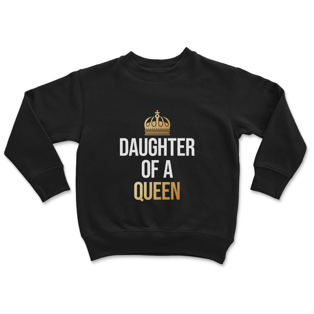 Daughter of a Queen Sweatshirt - Paparadies