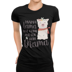 Mama Lama Drama Damen T-Shirt - Paparadies