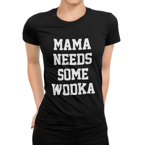 Mama Needs Some Wodka Damen T-Shirt - Paparadies