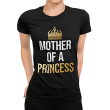 Laden Sie das Bild in den Galerie-Viewer, Mother of a Princess Damen T-Shirt - Paparadies