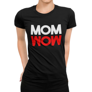 MOM WOW Damen T-Shirt - Paparadies